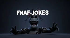 fnaf jokes